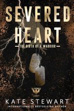 Severed Heart (Ravenhood Legacy Book 2)